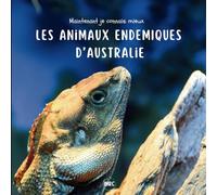 Maintenant je connais mieux les animaux endémiques d'Australie: Documentaire animalier pour enfants