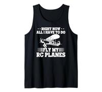 Maintenant Je Dois Juste Piloter Mes Avions RC Débardeur