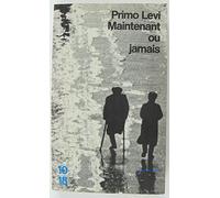 Maintenant ou jamais