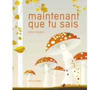 Maintenant Que Tu Sais
