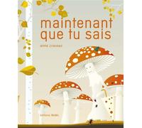 Maintenant Que Tu Sais