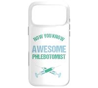 Maintenant, Vous Savez à Quoi Ressemble Un Grand phlébotomiste Coque pour iPhone 17 Pro Max