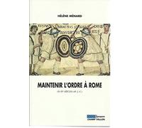 Maintenir l'ordre à Rome (IIe-IVe siècle après J-C)