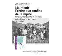 Maintenir l'ordre aux confins de l'Empire