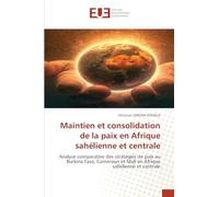 Maintien et consolidation de la paix en Afrique sahélienne et centrale