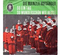 MAINZER HOFSÄNGER - So ein Tag so wunderschön wie heute / Sassa
