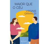 Maior que o céu - Virginie Grimaldi - Gutenberg Editora - ebook (ePub) - Livre