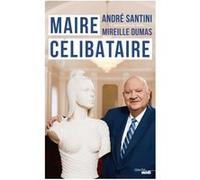 Maire Célibataire André Santini (Auteur)