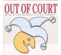 Maire Ni Chathasaigh - Out of Court