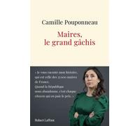 Camille Pouponneau – Maires : le grand gâchis – Essai – Broché