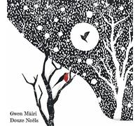 Mairi, Gwen - Douze Noels