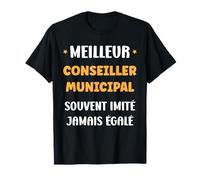 Mairie Conseil Humour Meilleur conseiller Municipal T-Shirt
