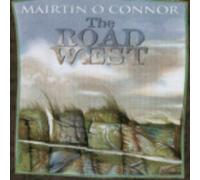 Mairtin O Connor - The Road West-Mairtin O Connor