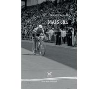 Mais 68... - Maurice Achard - Cent Mille Milliards - broché - Roman