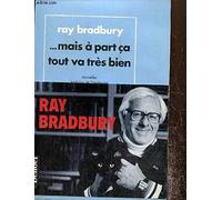 ...Mais à part ça tout va trés bien