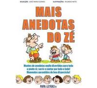 Mais Anedotas Do Zé José Maria Gomes (Auteur)