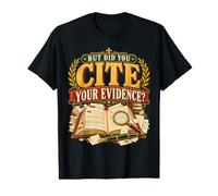 mais Avez-Vous cité Votre vérificateur de Faits de Recherche Scientifique des preuves T-Shirt Graphique avec Valeur