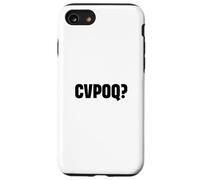 “mais ça va Pas ou Quoi là?” - CVPOQ - Drole Coque pour iPhone SE (2020) / 7/8