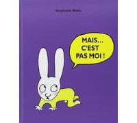 Mais... c'est pas moi ! de Stephanie Blake (11 octobre 2012) Album