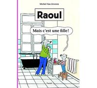 Raoul - Mais C'est Une Fille !