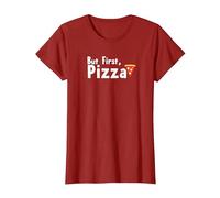 Mais d'abord, la pizza : un slogan gastronomique amusant T-Shirt, Femme, Canneberge, XL
