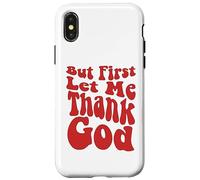 mais d'abord, permettez-Moi de remercier Dieu, Groovy Cool Christian, Christian Coque pour iPhone X/XS