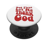 mais d'abord, permettez-Moi de remercier Dieu, Groovy Cool Christian, Christian PopSockets PopGrip Adhésif