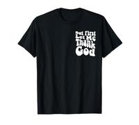 mais d'abord, permettez-Moi de remercier Dieu, Groovy Cool Christian, Christian T-Shirt
