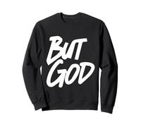 mais Dieu - Religieux Chrétien Jésus Icône Foi Espoir - Peinture Sweatshirt