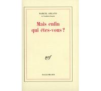 Mais enfin qui êtes-vous ?