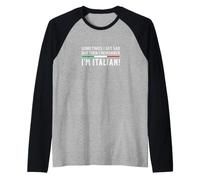 mais Ensuite Je me Souviens Que Je suis Italien Manche Raglan