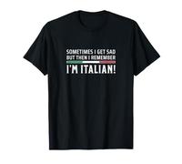 mais Ensuite Je me Souviens Que Je suis Italien T-Shirt