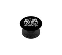 mais ES-tu Morte ? La Vie de Maman est Un Dicton Amusant PopSockets PopGrip Adhésif