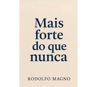 Mais Forte do Que Nunca