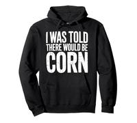 Maïs Humour vieilli Farmer Gag Cadeau Homme Femme Jeune Sweat à Capuche