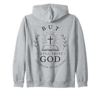 mais J'Ai Toujours Confiance en Dieu, Foi chrétienne, Bible Cross Sweat à Capuche