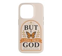 mais Je Fais Toujours Confiance à Dieu, à la Foi chrétienne, au Papillon, à Jésus Coque pour iPhone 14 Pro