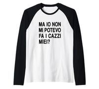 mais Je ne pouvais Pas me Faire Mes Bites - Je pouvais Les Faire Manche Raglan