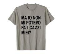 mais Je ne pouvais Pas me Faire Mes Bites - Je pouvais Les Faire T-Shirt