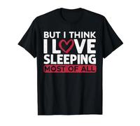 mais Je Pense Que J'aime Dormir Surtout la Sieste de Sleepyhead T-Shirt Graphique avec Valeur, Homme, Noir, XL