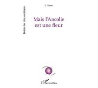 Mais l’Ancolie est une fleur