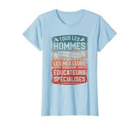 Mais Les Meilleurs Deviennent Éducateurs Spécialises T-Shirt