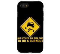 mais l'officier The Sign a Dit de Faire Un Burn-Out Funny Car Guy Coque pour iPhone SE (2020) / 7/8
