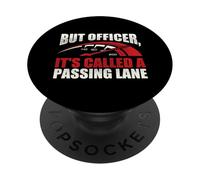 mais Officier, ça s'appelle Une Voie de dépassement - Racing Car Guy PopSockets PopGrip Adhésif
