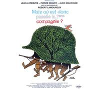 Mais Où Est Donc Passée La 7ème Compagnie ?