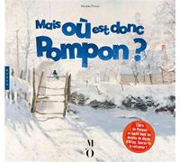 Mais où est donc Pompon ? L'ours de Pompon se cache dans 44 chefs-d'oeuvre du musée d'Orsay. Sauras-tu le retrouver ? - Collectif - Hazan Eds - broché - Document jeunesse dès 9 ans