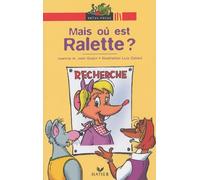 Mais où est Ralette ?