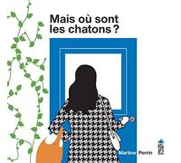 Mais où sont les chatons ?