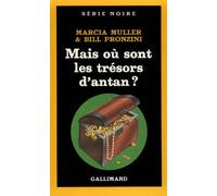 Mais Où Sont Les Trésors D'antan ?