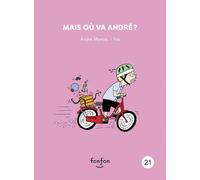 Mais ou va andre ? 21